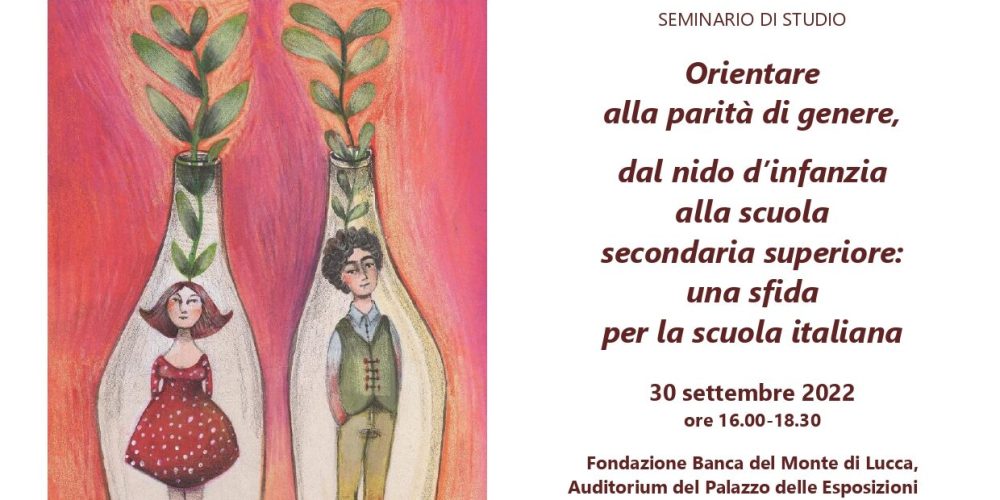 Orientare alla parità di genere, dal nido d’infanzia alla scuola secondaria superiore. Un sfida per la scuola italiana